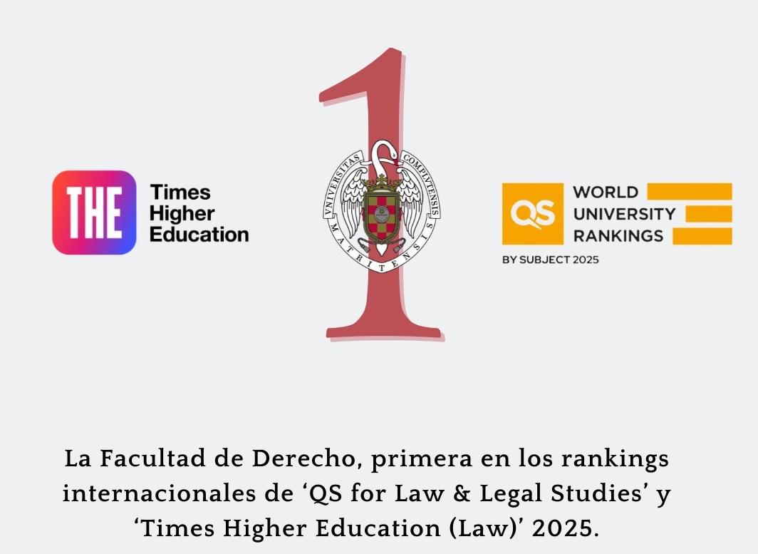 Derecho se mantiene como la primera Universidad española en los ranking internacionales THE y QS en su convocatoria 2025